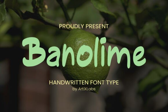 Banolime: A Handwritten Typeface for Modern Editorial Design