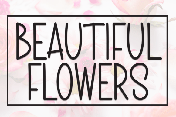 Beautiful Flowers Typeface: A Marketer’s Guide to Campaign Clarity