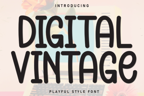 Digital Vintage: A Handwritten Display Font for Crafters and Sellers