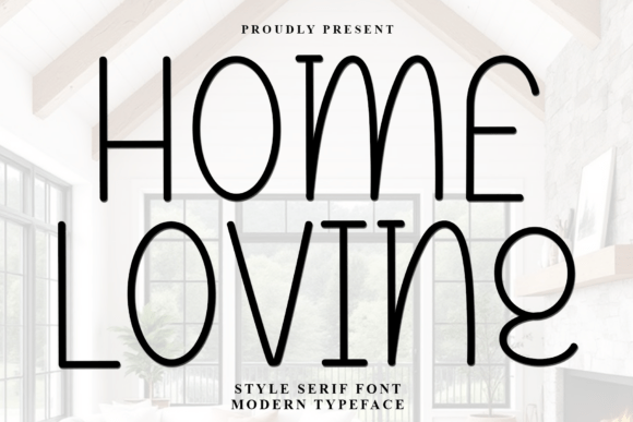 Home Loving Typeface Review: A Creative Font for Modern Campaigns