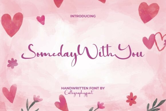 Someday with You: A Romantic Handwritten Typeface for Brand Identity